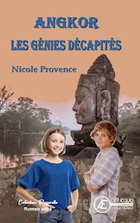 Angkor, les génies décapités - Nicole Provence - ebook