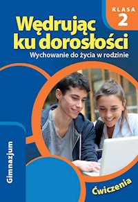Wędrując ku dorosłości 2 Wychowanie do życia w rodzinie Ćwiczenia - Król Teresa - książka