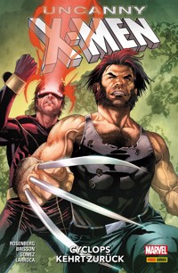 Uncanny X-Men 3 - Cyclops kehrt zurück - Matthew Rosenberg - ebook