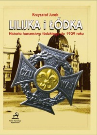 Lilijka i łódka - Jurek Krzysztof - książka
