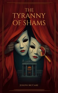The Tyranny of Shams - Joseph McCabe - ebook