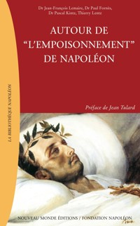 Autour de « l’empoisonnement » de Napoléon - Pascal Kintz - ebook
