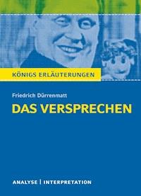 Das Versprechen. Königs Erläuterungen - Friedrich Dürrenmatt - ebook