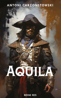 Aquila - Antoni Chrzonstowski - ebook