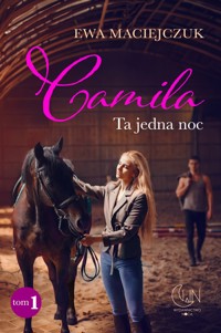 Camila. Ta jedna noc - Ewa Maciejczuk - ebook + audiobook