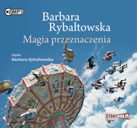 Magia przeznaczenia - Barbara Rybałtowska - ebook + audiobook + książka