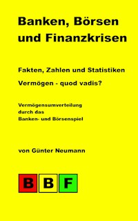 Banken, Börsen und Finanzkrisen - Günter Neumann - ebook