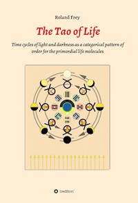 The Tao of Life - Roland Frey - ebook