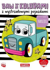 Baw się kolorami z wystrzałowymi pojazdami - Salamon Katarzyna - książka