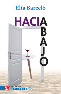 Hacia abajo - Elia Barceló - ebook