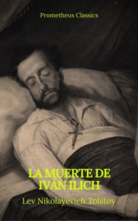 La muerte de Iván Ilich - Léon Tolstoï - ebook