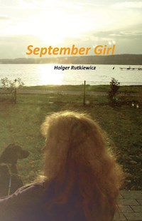 September Girl - Holger Rutkiewicz - ebook