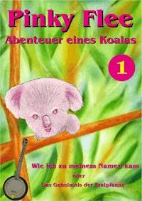 Pinky Flee - Abenteuer eines Koalas - Andy Glandt - ebook