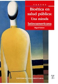 Bioética en Salud pública - Miguel Kottow - ebook