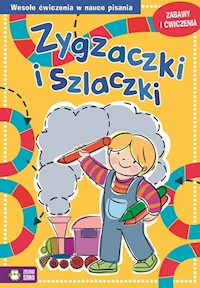 Zygzaczki i szlaczki Zabawy i ćwiczenia -  - książka