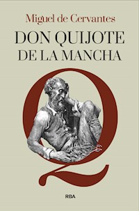 Don Quijote de la Mancha - Miguel de Cervantes - ebook