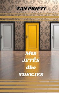 Mes Jetës dhe Vdekjes - Tan Prifti - ebook