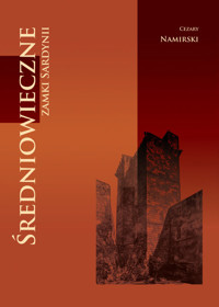 Średniowieczne zamki Sardynii - Namirski Cezary - książka