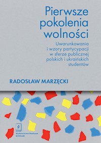 Pierwsze pokolenia wolności - Marzęcki Radosław - książka