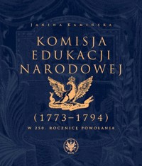Komisja Edukacji Narodowej (1773-1794). - Kamińska Janina - książka