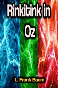 Rinkitink in Oz - L. Frank Baum - ebook