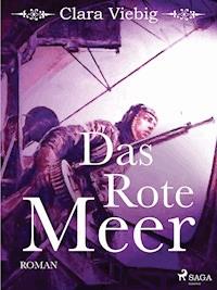 Das rote Meer - Clara Viebig - ebook