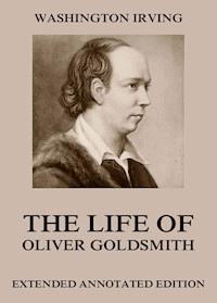 Life Of Oliver Goldsmith - Washington Irving - ebook