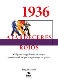 1936 - Atardeceres rojos - Joaquín Aranda - ebook