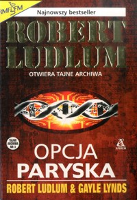 Opcja paryska - Robert Ludlum, Gayle Lynds - ebook