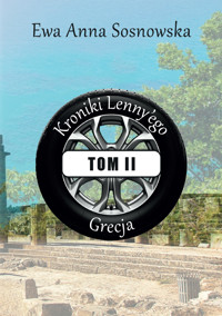 Kroniki Lenny'ego tom II Grecja - Ewa Sosnowska - ebook
