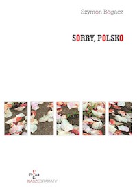 Sorry, Polsko - Bogacz Szymon - książka