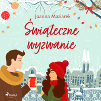 Świąteczne wyzwanie - Joanna Maziarek - ebook + audiobook