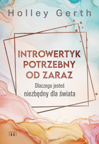 Introwetyk potrzebny od zaraz - Gerth Holley - książka