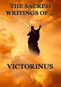 The Sacred Writings of Victorinus - Victorinus - ebook