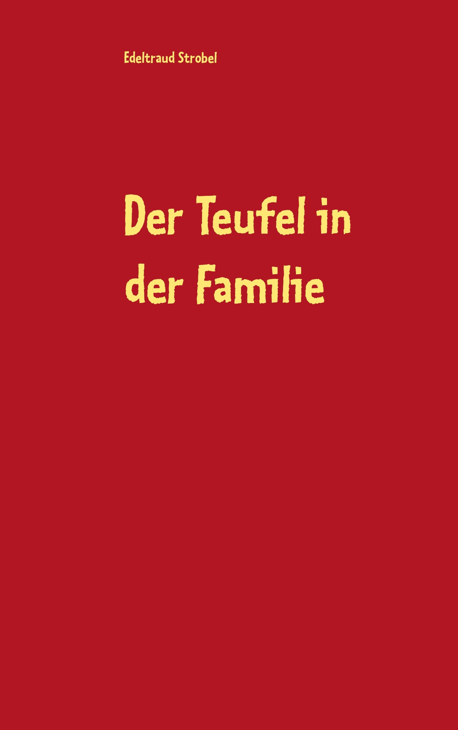 Der Teufel in der Familie