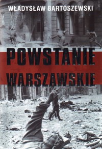 Powstanie warszawskie. - Władysław Bartoszewski - ebook