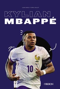 Kylian Mbappé - Luca Caioli - ebook
