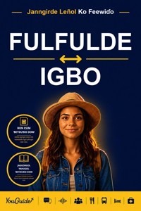 The Language Guide for Travelers - Fulani to Igbo - YouGuide - ebook