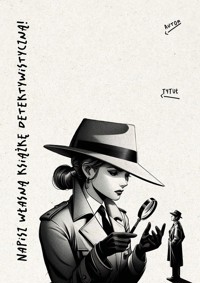 Napisz własną książkę detektywistyczną - Marika Krajniewska - książka