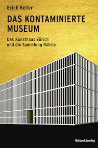 Das kontaminierte Museum - Keller Erich - ebook