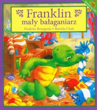 Franklin mały bałaganiarz - Bourgeois Paulette - książka