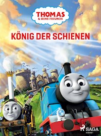 Thomas und seine Freunde – König der Schienen - Mattel - ebook