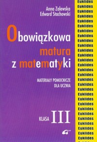 Matura Obowiązkowa matura z matematyki 3 - Zalewska Anna, Stachowski Edward - książka