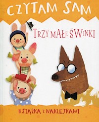 Czytam sam Trzy małe świnki Książka z naklejkami - Zilio Roberta - książka