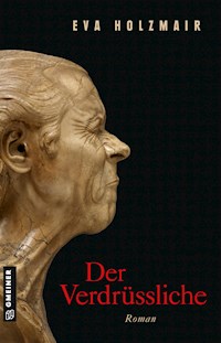 Der Verdrüssliche - Eva Holzmair - ebook
