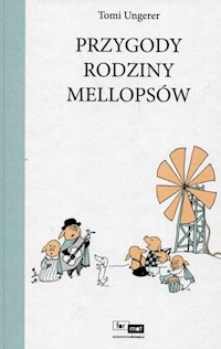 Przygody rodziny Mellopsów - Ungerer Tomi - książka