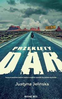 Przeklęty dar - Justyna Jelińska - ebook + audiobook