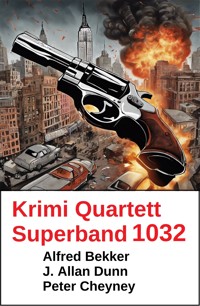Krimi Quartett Superband 1032 - Alfred Bekker - ebook