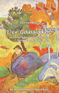 Der Gänsjakob - Eberhard Bohn - ebook