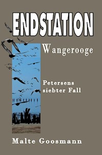 Endstation Wangerooge - Malte Goosmann - ebook